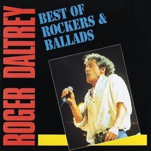 Roger Daltrey : Best of Rockers & Ballads