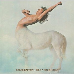 Roger Daltrey Ride a Rock Horse, 1975