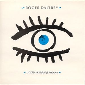 Roger Daltrey Under a Raging Moon, 1986
