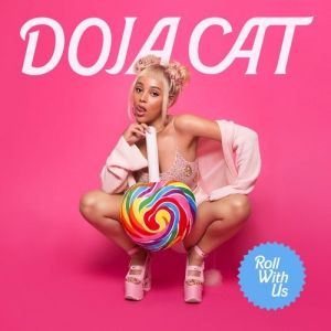Doja Cat : Roll with Us