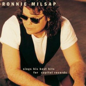 Ronnie Milsap : Sings His Best Hits for Capitol Records