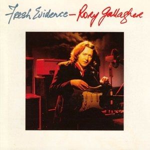 Rory Gallagher Fresh Evidence, 1990