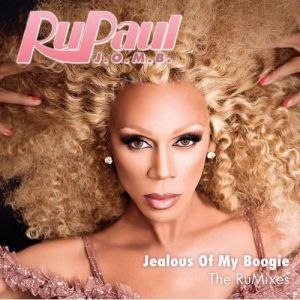 Album RuPaul - Jealous of My Boogie