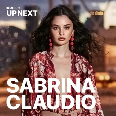 Album Sabrina Claudio - Up Next: Sabrina Claudio
