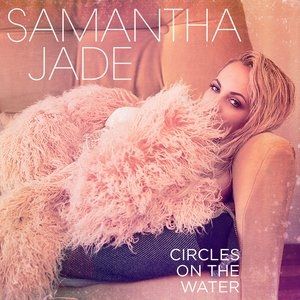 Album Circles on the Water - Samantha Jade