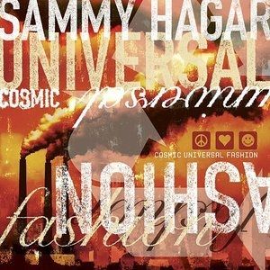 Album Sammy Hagar - Cosmic Universal Fashion