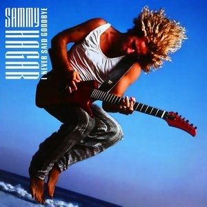 Album Sammy Hagar - I Never Said Goodbye