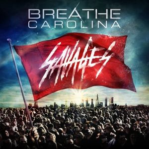 Album Breathe Carolina - Savages