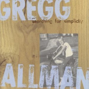 Album Gregg Allman - Searching for Simplicity