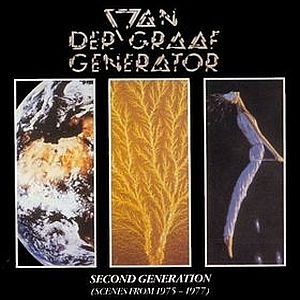 Album Van der Graaf Generator - Second Generation (Scenes from 1975-1977)
