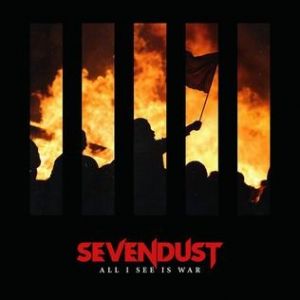 Album Sevendust - All I See Is War
