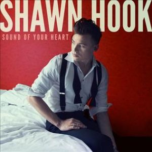 Album Shawn Hook - Sound of Your Heart