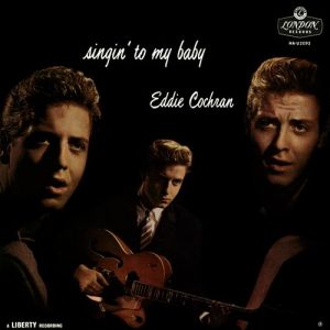 Singin' to My Baby - Eddie Cochran