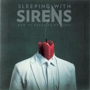 Album Sleeping with Sirens - How It Feels to Be Lost