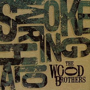 Album The Wood Brothers - Smoke Ring Halo