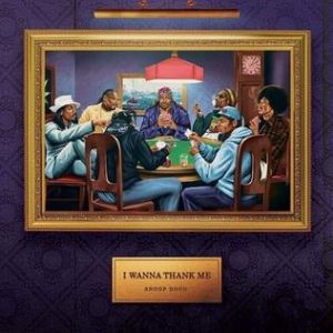 Album Snoop Dogg - I Wanna Thank Me