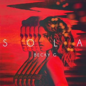 Album Becky G - Sola