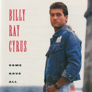 Album Billy Ray Cyrus - Some Gave All
