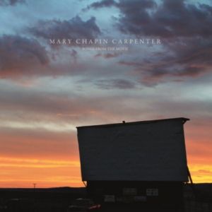 Mary Chapin Carpenter Songs from the Movie, 2014
