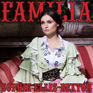 Album Sophie Ellis-Bextor - Familia