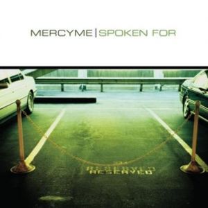 Album MercyMe - Spoken For