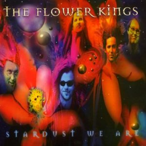 Album The Flower Kings - Stardust We Are