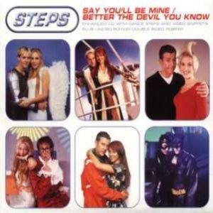 Say You'll Be Mine - Steps