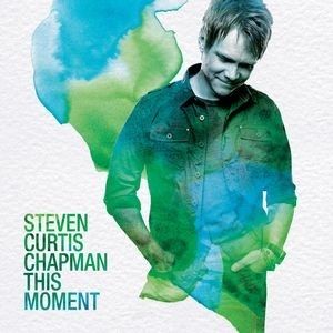 Album Steven Curtis Chapman - This Moment
