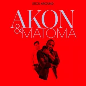Akon : Stick Around