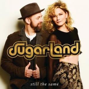 Album Sugarland - Still the Same