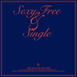 Album Super Junior - Sexy, Free & Single
