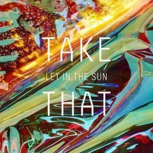 Album Let in the Sun - Take That