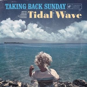 Album Tidal Wave - Taking Back Sunday