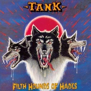 Album Tank - Filth Hounds of Hades