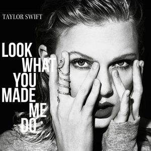 Taylor Swift Look What You Made Me Do, 2017