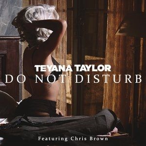 Teyana Taylor Do Not Disturb, 2014