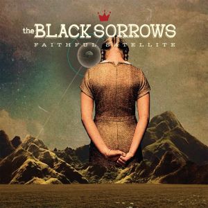 Album The Black Sorrows - Faithful Satellite