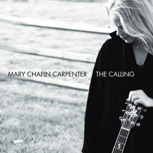 Album Mary Chapin Carpenter - The Calling
