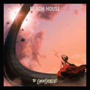 Album The Chainsmokers - Beach House