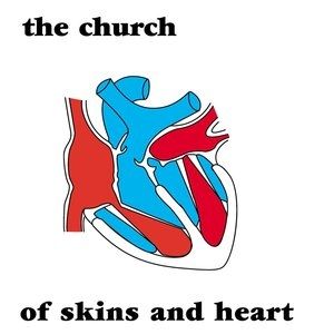 Album The Church - Of Skins and Heart
