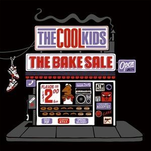 Album The Cool Kids - The Bake Sale