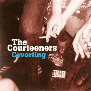 Album The Courteeners - Cavorting