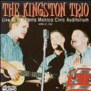 Album Live at the Santa Monica Civic Auditorium - The Kingston Trio