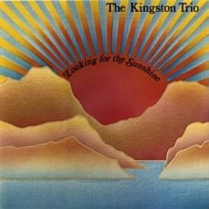 Album Looking for the Sunshine - The Kingston Trio