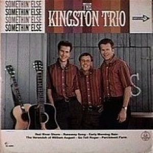 The Kingston Trio : Somethin' Else
