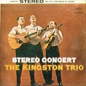 Album The Kingston Trio - Stereo Concert