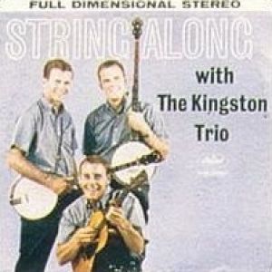 Album The Kingston Trio - String Along