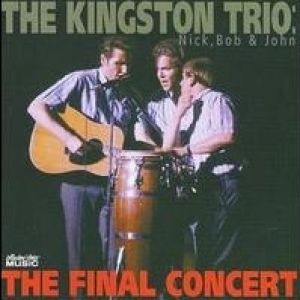 Album The Kingston Trio - The Final Concert