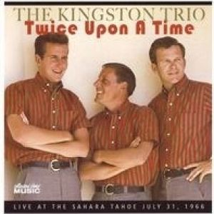 Album The Kingston Trio - Twice Upon a Time