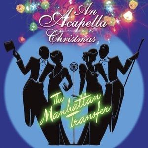 Album The Manhattan Transfer - An Acapella Christmas